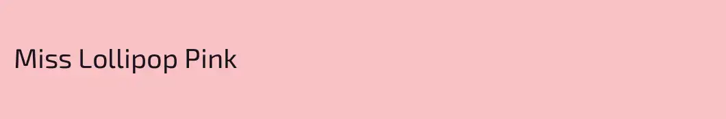 Miss Lollipop Pink